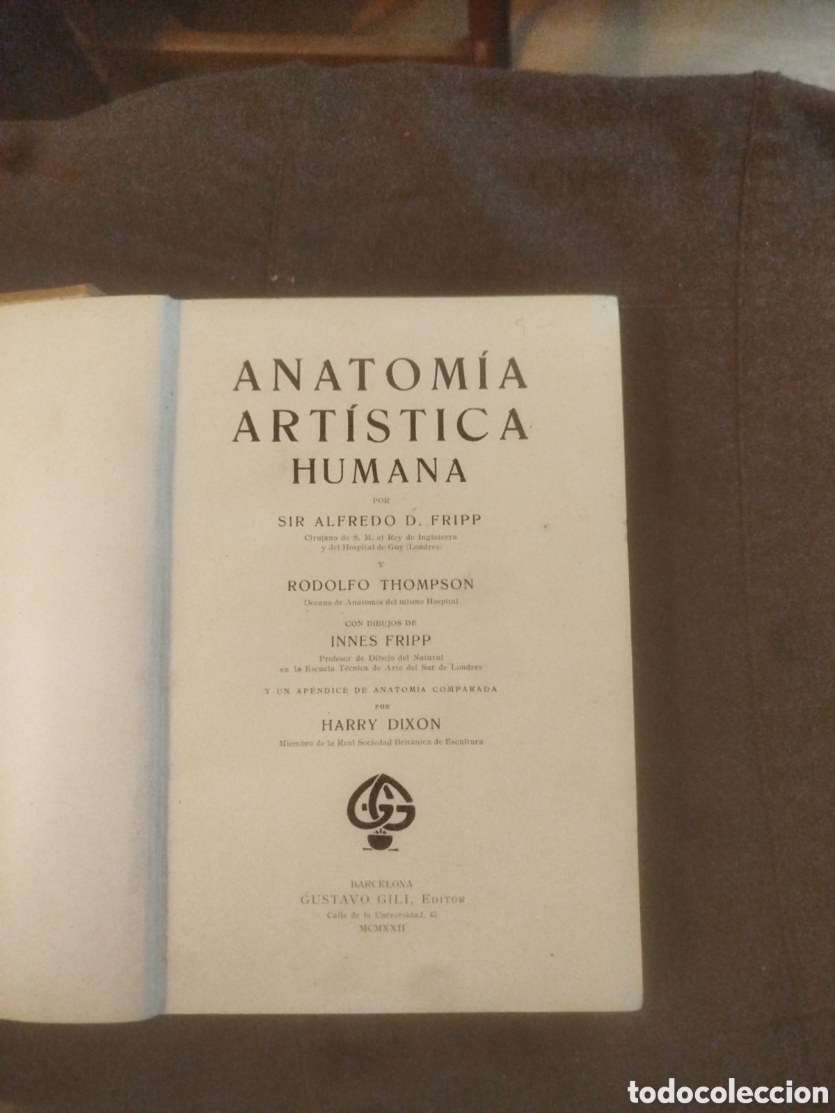 Libros antiguos: Anatom&iacute;a Art&iacute;stica Humana 1922 Gustavo Gili editor