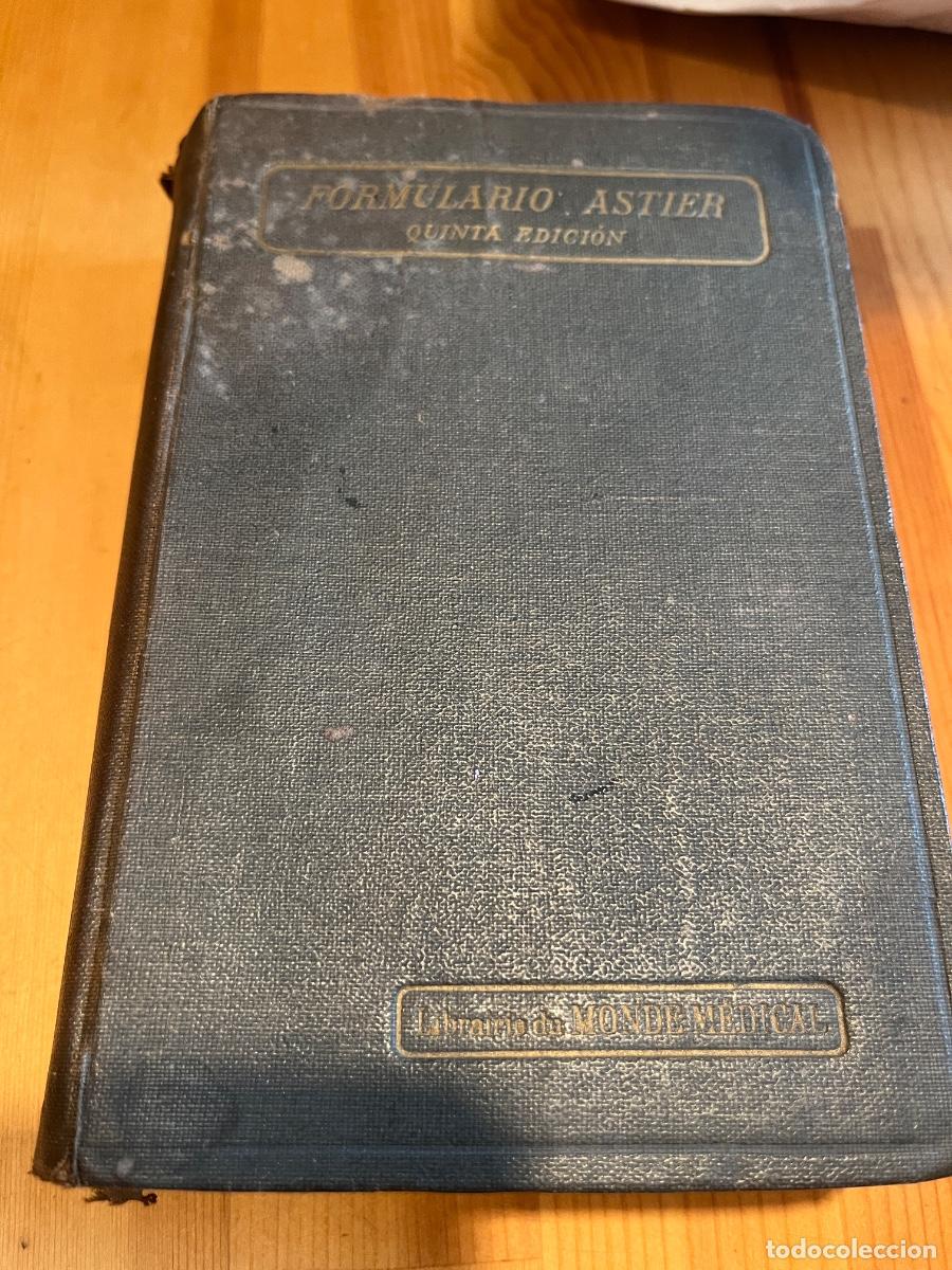 Libros antiguos: Formulario Astier, vade -mecum