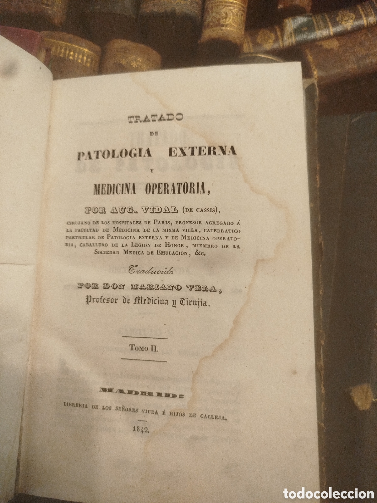 Libros antiguos: Tratado de patolog&iacute;a externa y medicina operatoria [1, 2]. Volumen: Tomo II.