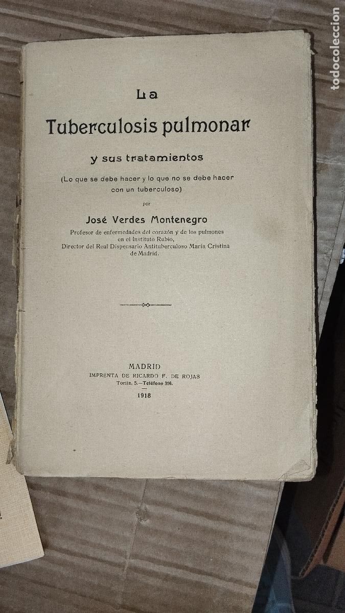 Libros antiguos: LIBROS FARMACIA MEDICINA LA TUBERCULOSIS PULMONAR Y SU TRATAMIENTO A&Ntilde;O 1919