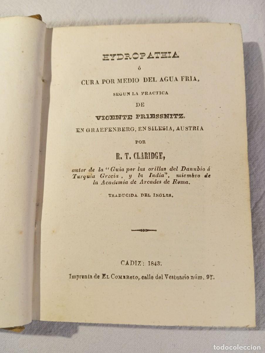 Libros antiguos: Hydropathia, &oacute; Cura por medio del agua fr&iacute;a, seg&uacute;n la pr&aacute;ctica de Vicente Priessnitz, en Graefenberg