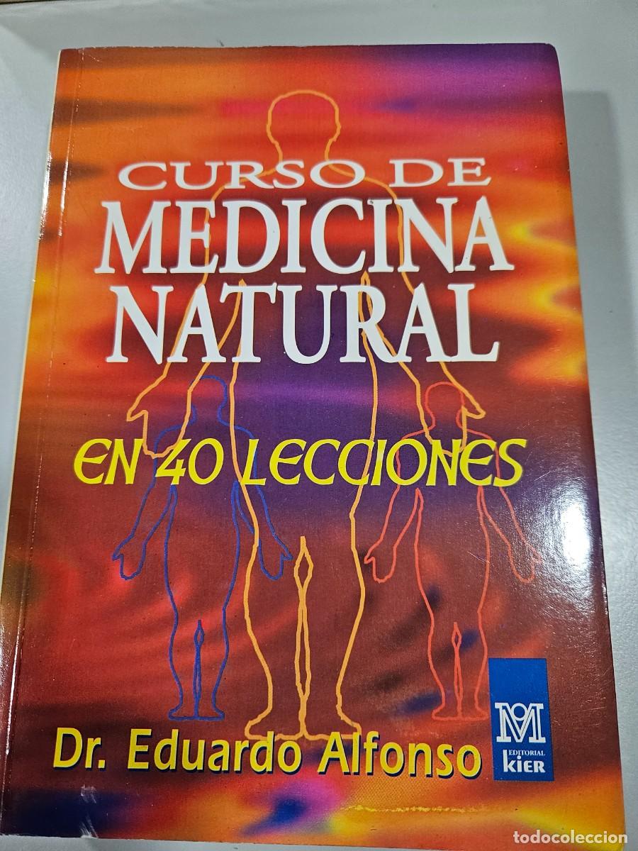 Libros antiguos: CURSO DE MEDICINA NATURAL EN 40 LECCIONES
