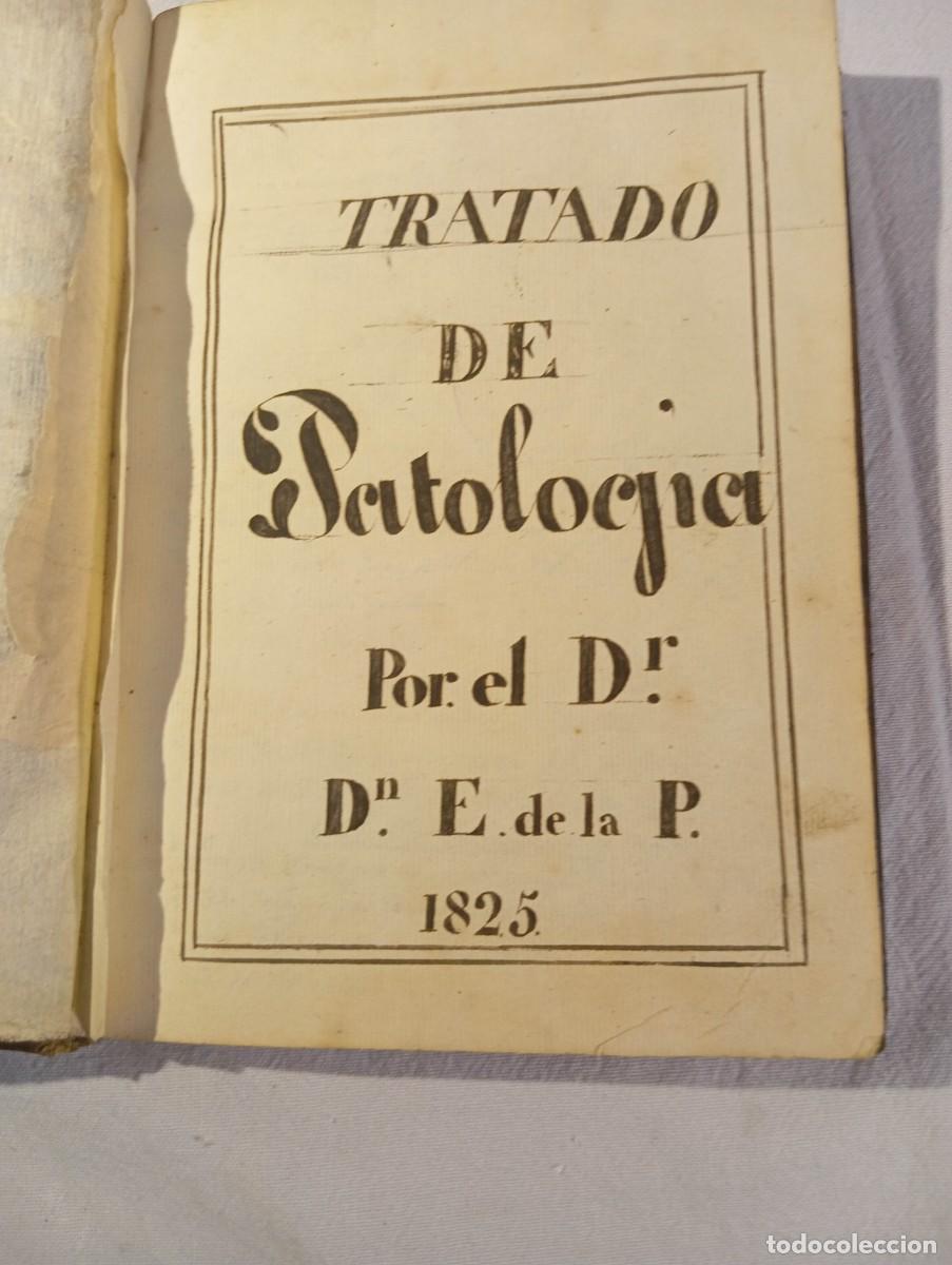 Libros antiguos: Manuscrito 1825 &middot; Tratado de Patolog&iacute;a General &middot; medicina espa&ntilde;ola &middot; encuadernaci&oacute;n piel &eacute;poca