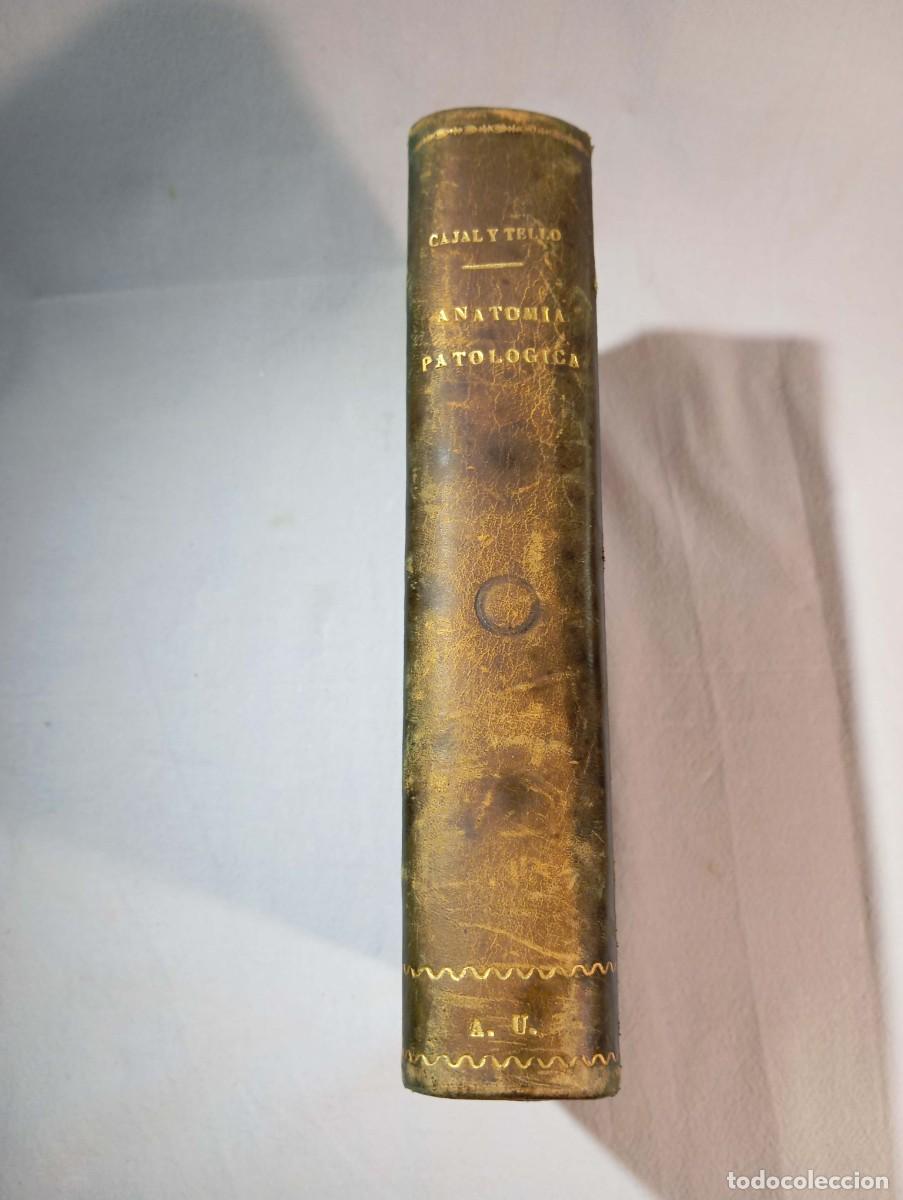 Old books: Cajal Y Tello Manual Anatom&iacute;a Patol&oacute;gica Madrid 1930 Novena Edici&oacute;n Pr&oacute;logo Sello Le&oacute;n