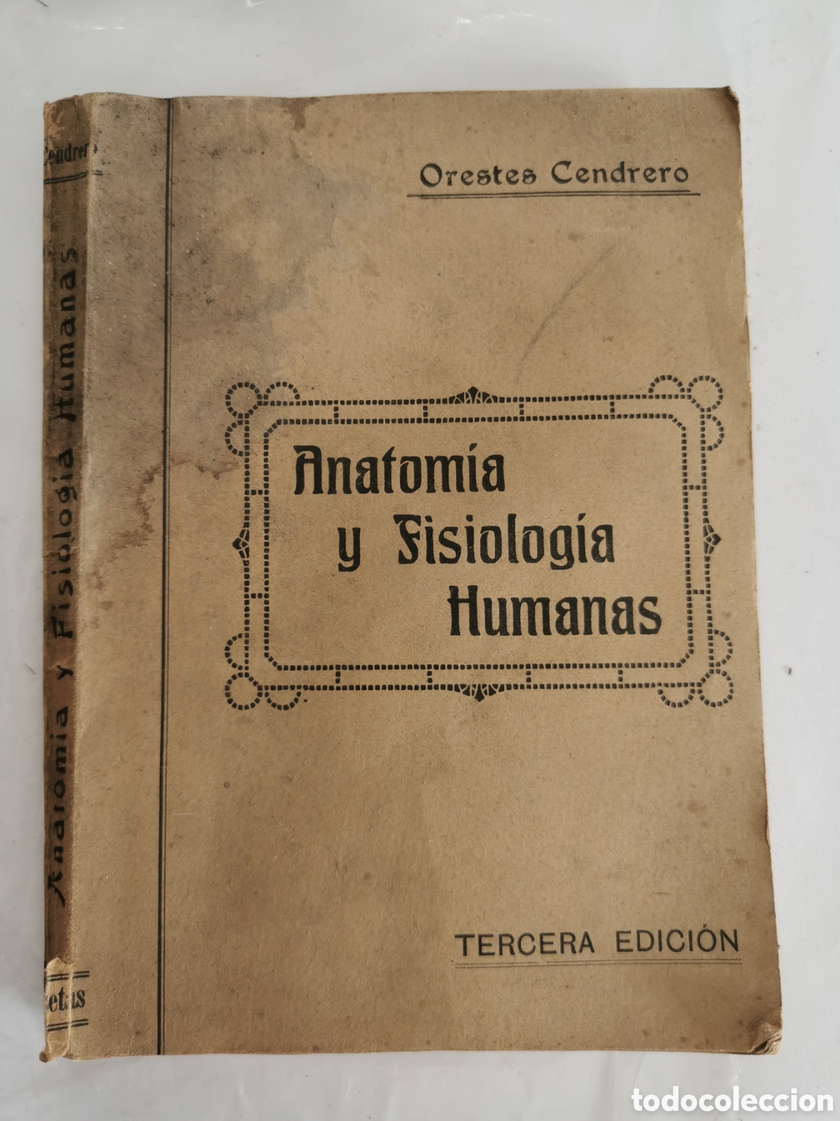 Libros antiguos: Anatom&iacute;a y fisiolog&iacute;a humanas. Prestes Cendrero