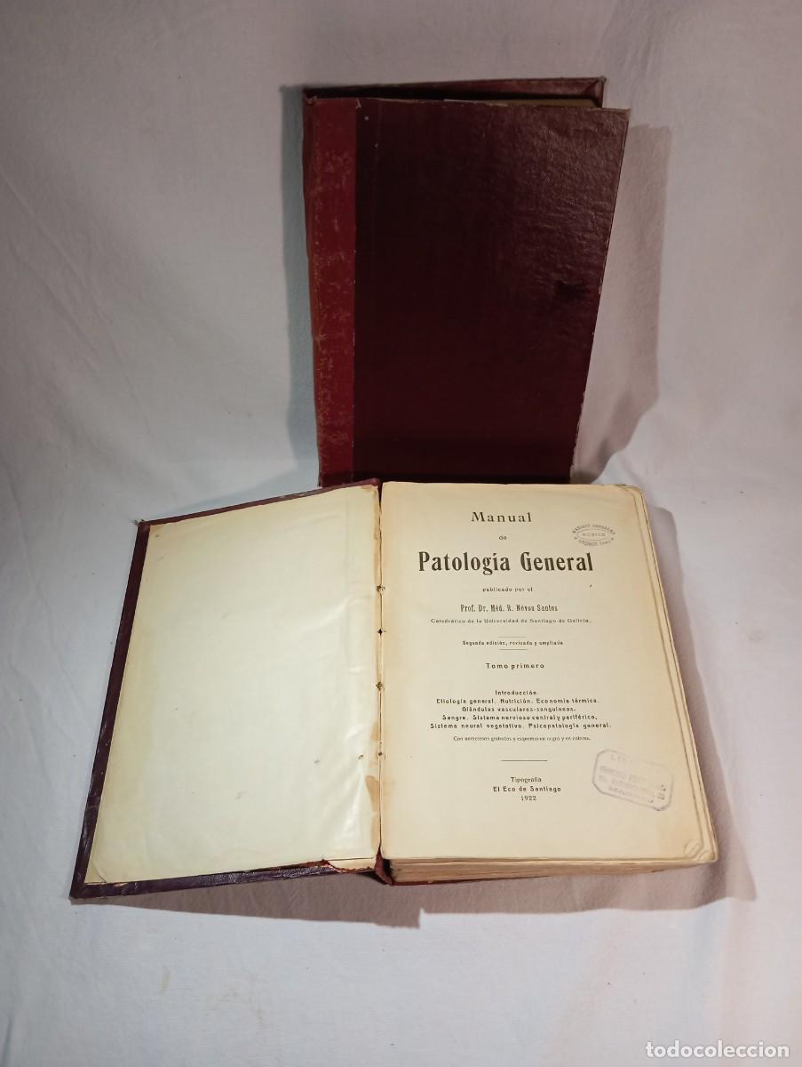 Antiquarische B&uuml;cher: N&oacute;voa Santos Manual De Patolog&iacute;a General Obra Completa 2 Tomos Santiago 1922 2&ordf; Ed