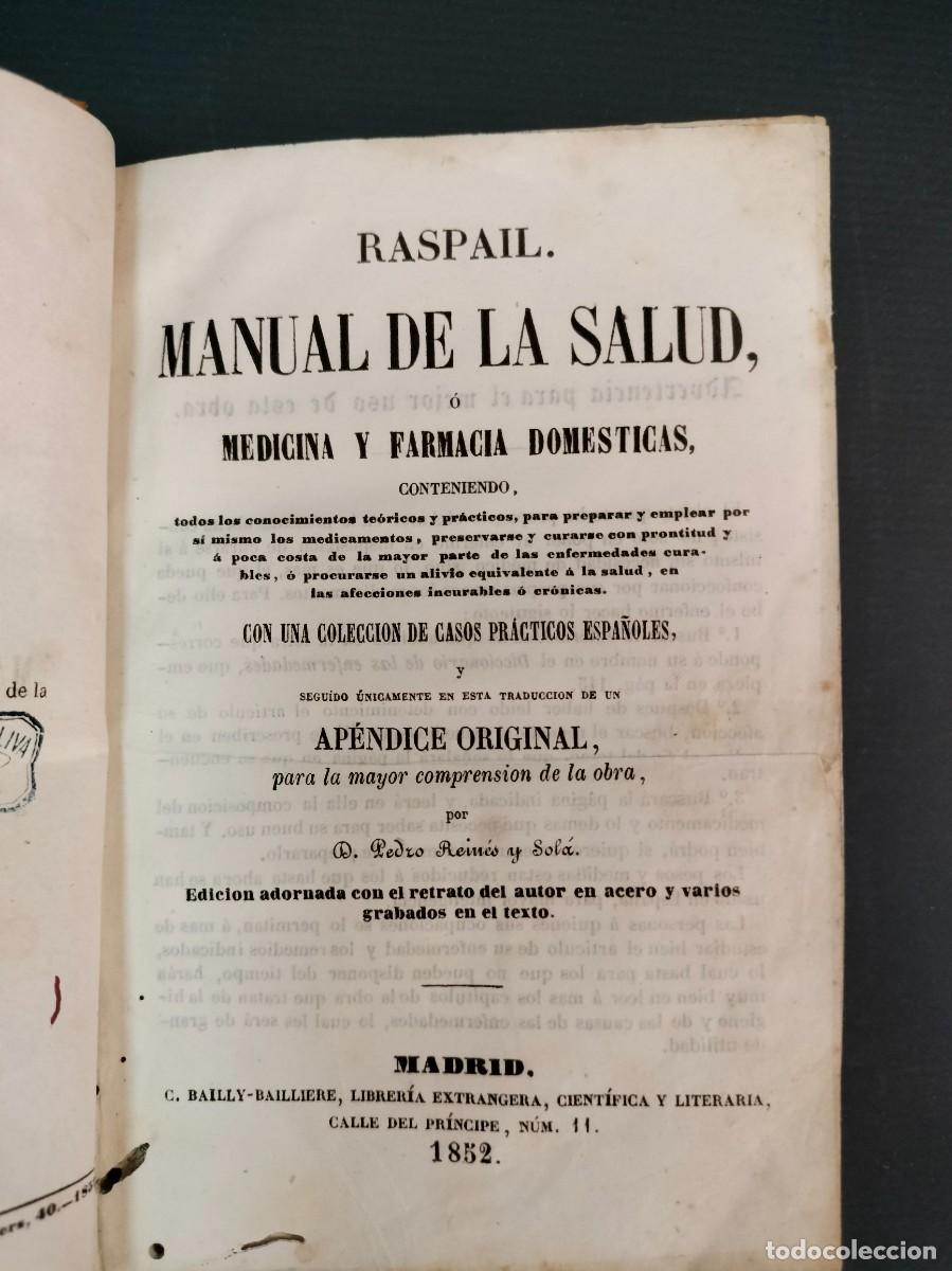 Libri antichi: MANUAL DE LA SALUD o MEDICINA Y FARMACIA DOM&Eacute;STICAS - RASPAIL - A&ntilde;o 1852