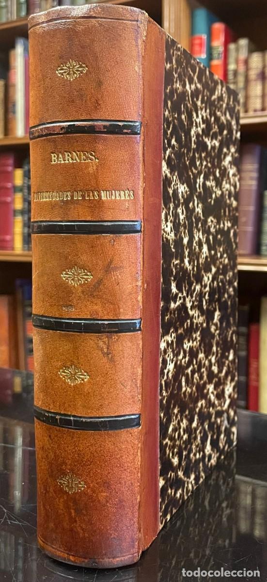 Libros antiguos: Tratado Cl&iacute;nico de las Enfermedades de las Mujeres. Roberto Barnes