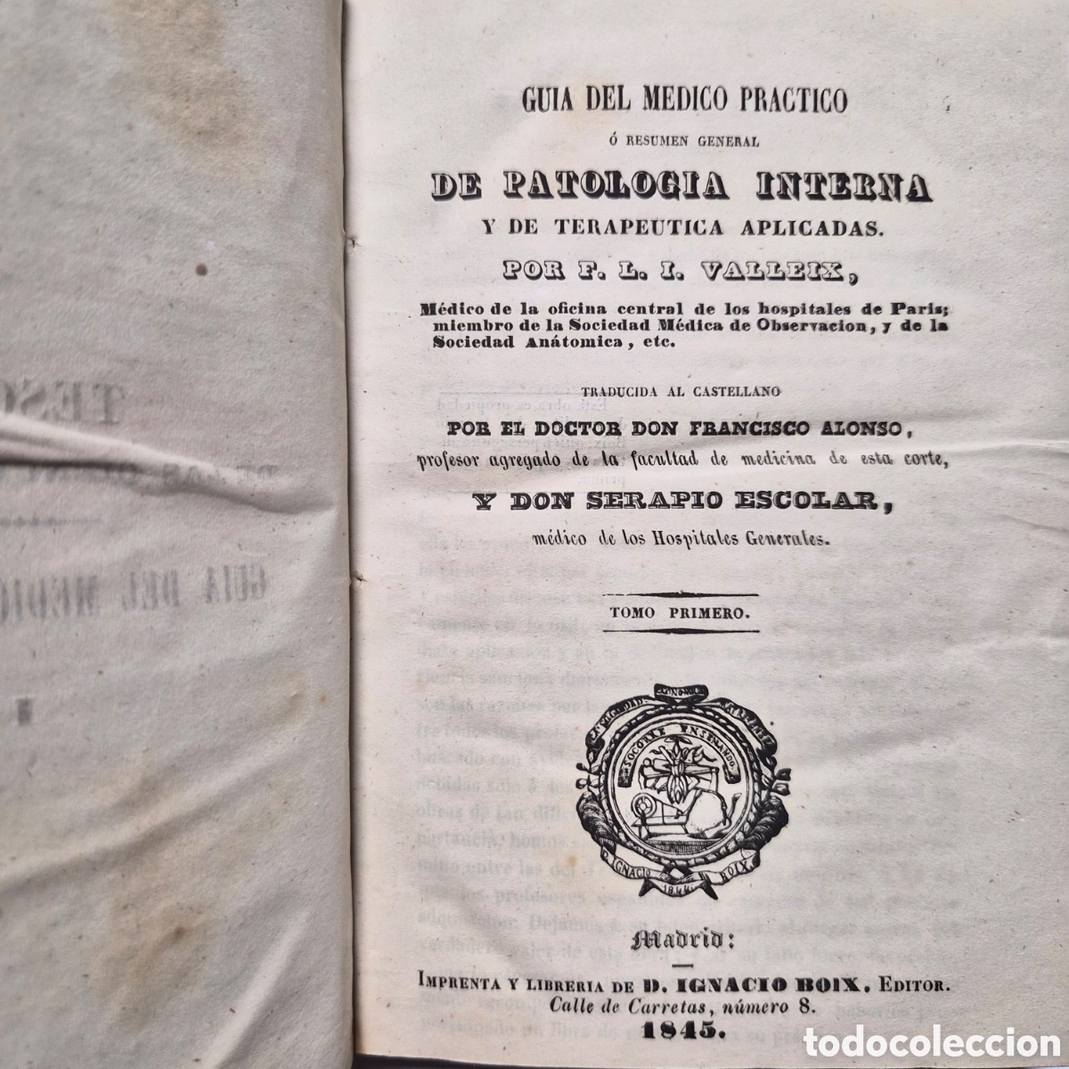 Livros antigos: Gu&iacute;a del M&eacute;dico Pr&aacute;ctico o Resumen General de Patolog&iacute;a Interna y de Terap&eacute;utica Aplicadas