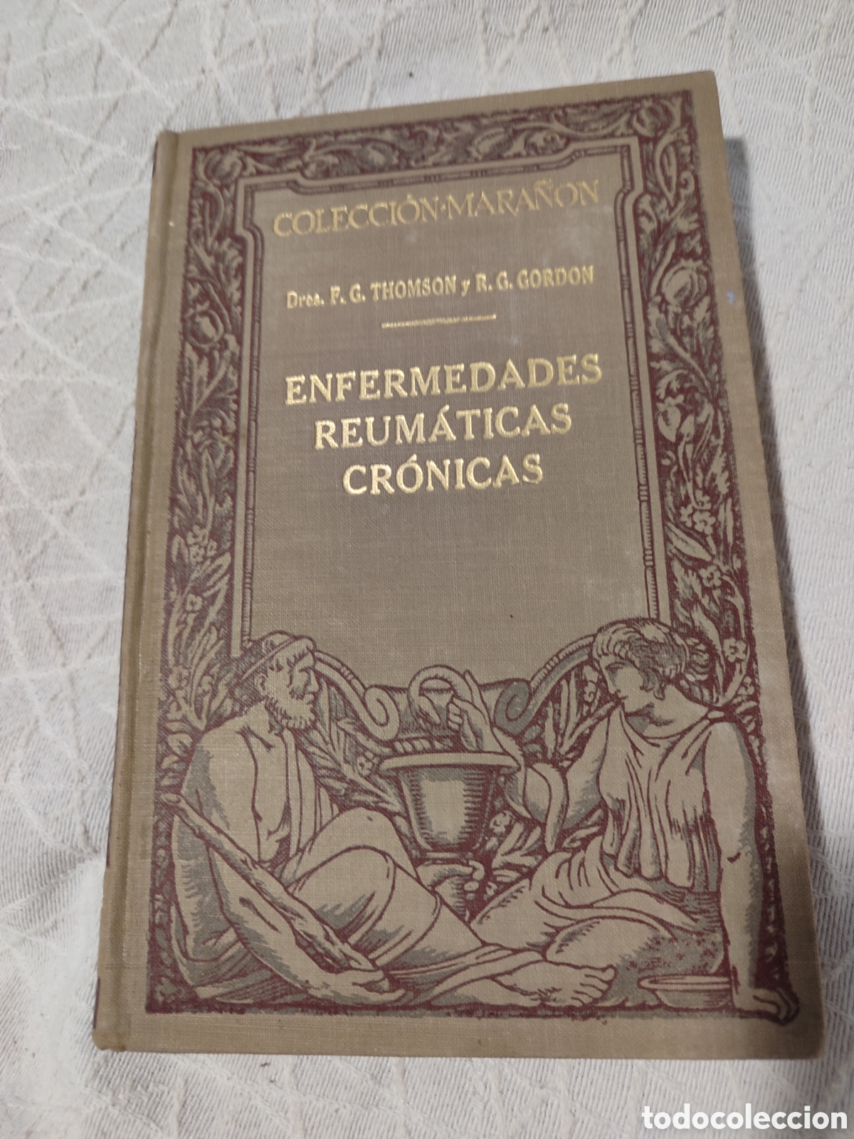 Antiquarische B&uuml;cher: Enfermedades reum&aacute;ticas cr&oacute;nicas. Thomson y Gordon. 1929