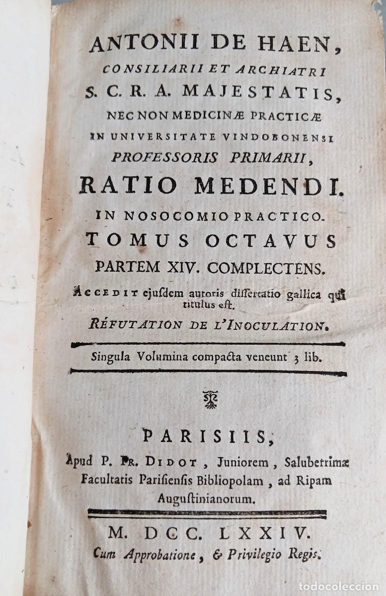 Libri antichi: RARO, 1774, INOCULACI&Oacute;N DE LA VIRUELA: RATIO MEDENDI IN NOSOCOMIO PRACTICO - ANTON DE HAEN