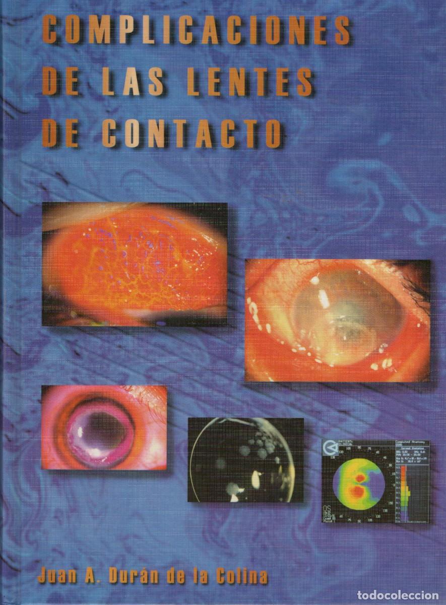 Libros antiguos: COMPLICACIONES DE LAS LENTES DE CONTACTO DURAN DE LA COLINA, JUAN A. A-MEDI-1321