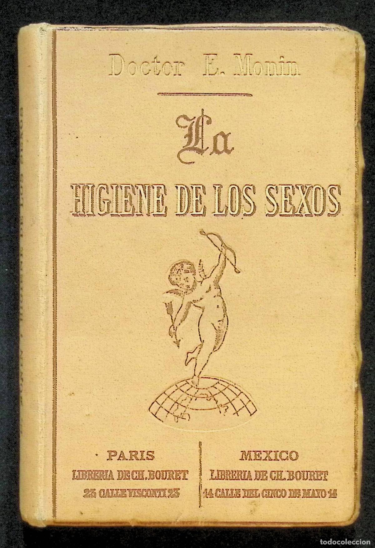 Libros antiguos: LA HIGIENE DE LOS SEXOS. - MONIN, E.