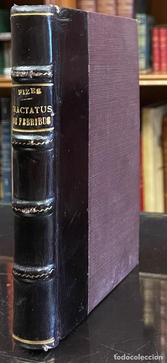 Libros antiguos: Tractatus de Febribus. Antonio Fizes