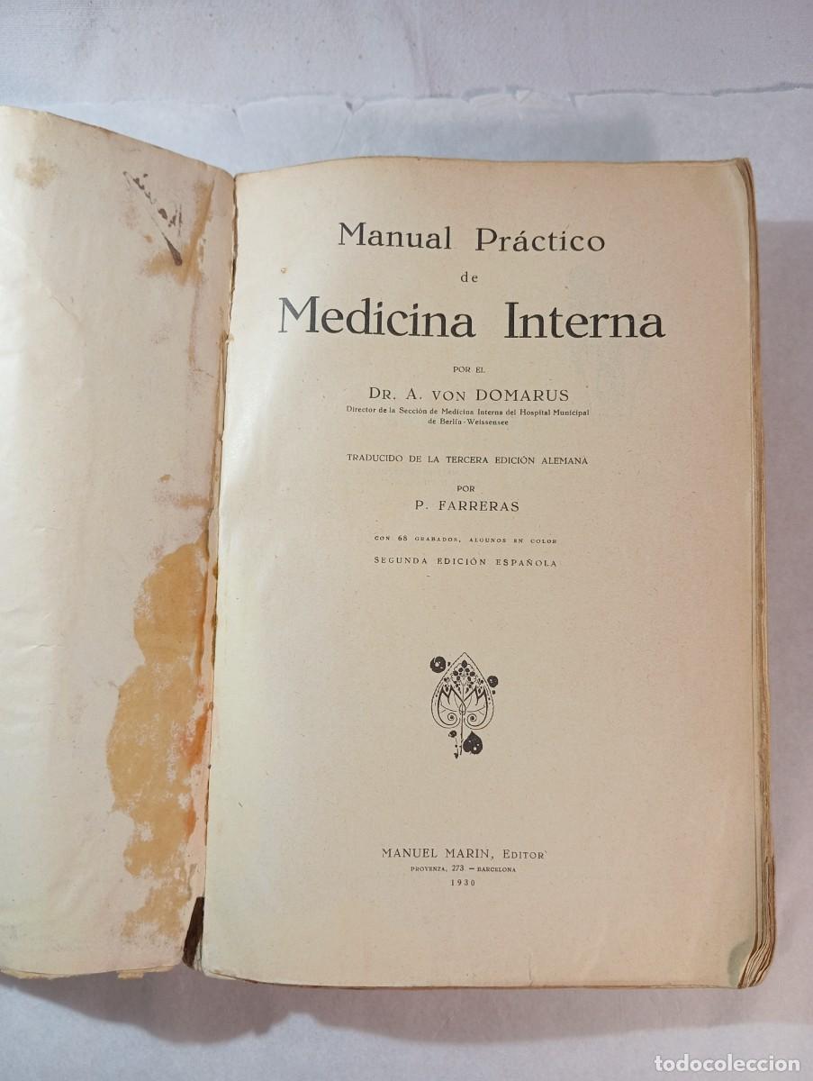 Libros antiguos: Manual Pr&aacute;ctico de Medicina Interna (1930) Dr. A. Von Domarus.Trad. P. Farreras. Manuel Mar&iacute;n Editor