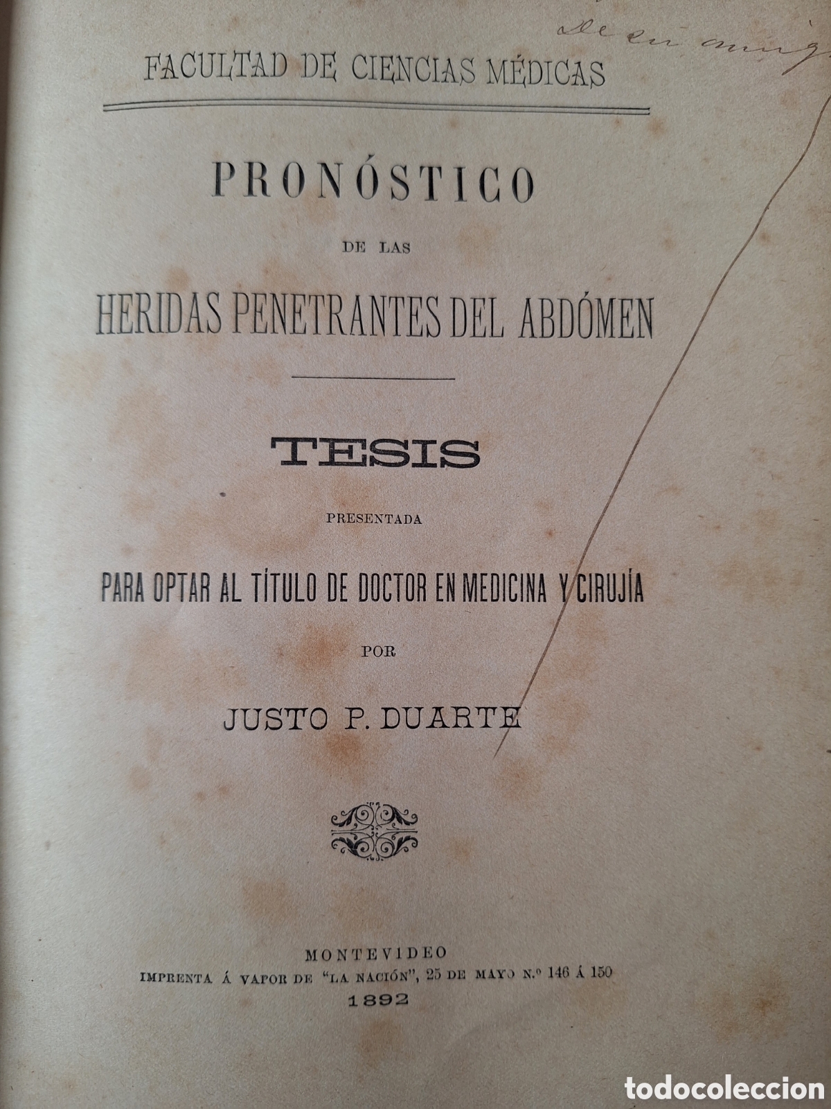 Libros antiguos: TESIS PARA DOCTOR MEDICINA Y CIRUGIA JUSTO DUARTE MONTEVIDEO 1892