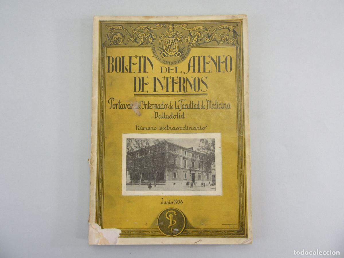Libros antiguos: Bolet&iacute;n del Ateneo de Internos. Facultad Medicina. Valladolid, junio de 1936. Contiene anuncios.