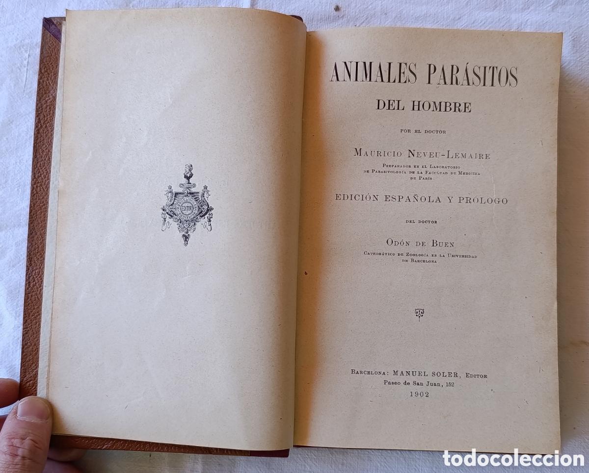 Libros antiguos: Animales Par&aacute;sitos del Hombre &ndash; Mauricio Neveu-Lemaire &ndash; Manuel Soler, Barcelona, 1902 &ndash; Primera edi