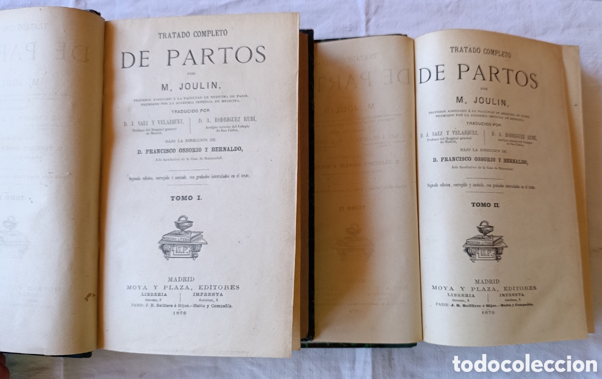 Libros antiguos: Tratado Completo de Partos &ndash; M. Joulin &ndash; 2 tomos completos &ndash; Madrid, 1878-1879 &ndash; Obstetricia