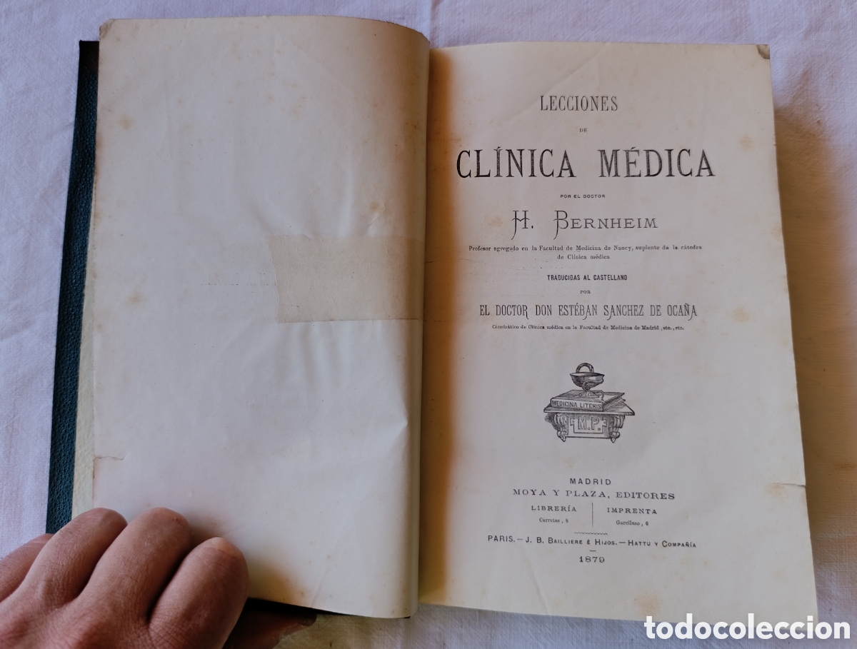 Libros antiguos: Lecciones de Cl&iacute;nica M&eacute;dica &ndash; H. Bernheim &ndash; Madrid, 1879 &ndash; Primera edici&oacute;n espa&ntilde;ola &ndash; Medicina inter