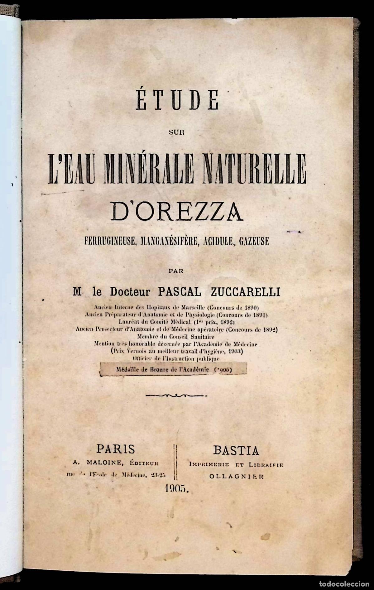 Livres anciens: &Eacute;TUDE SUR L'EAU MIN&Eacute;RALE NATURELLE D'OREZZA FERRUGINEUSE, MANGAN&Eacute;SIF&Egrave;RE... hidroterapia. - PASCAL