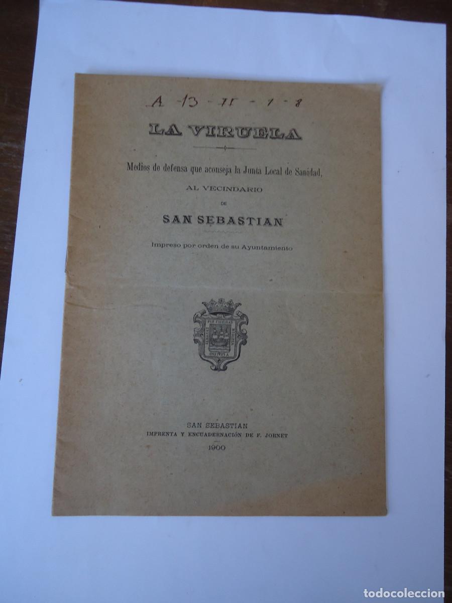 Libros antiguos: La viruela. Medios de defensa que aconseja la Junta Local de Sanidad al vecindario de San Sebastián