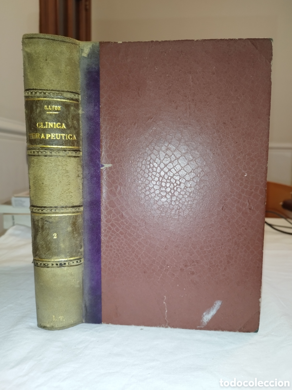 Libros antiguos: TRATADO ELEMENTAL DE CLINICA TERAPEUTICA TONO II- Dr. GASTON LYON. ED. SALVAT, 1910?.
