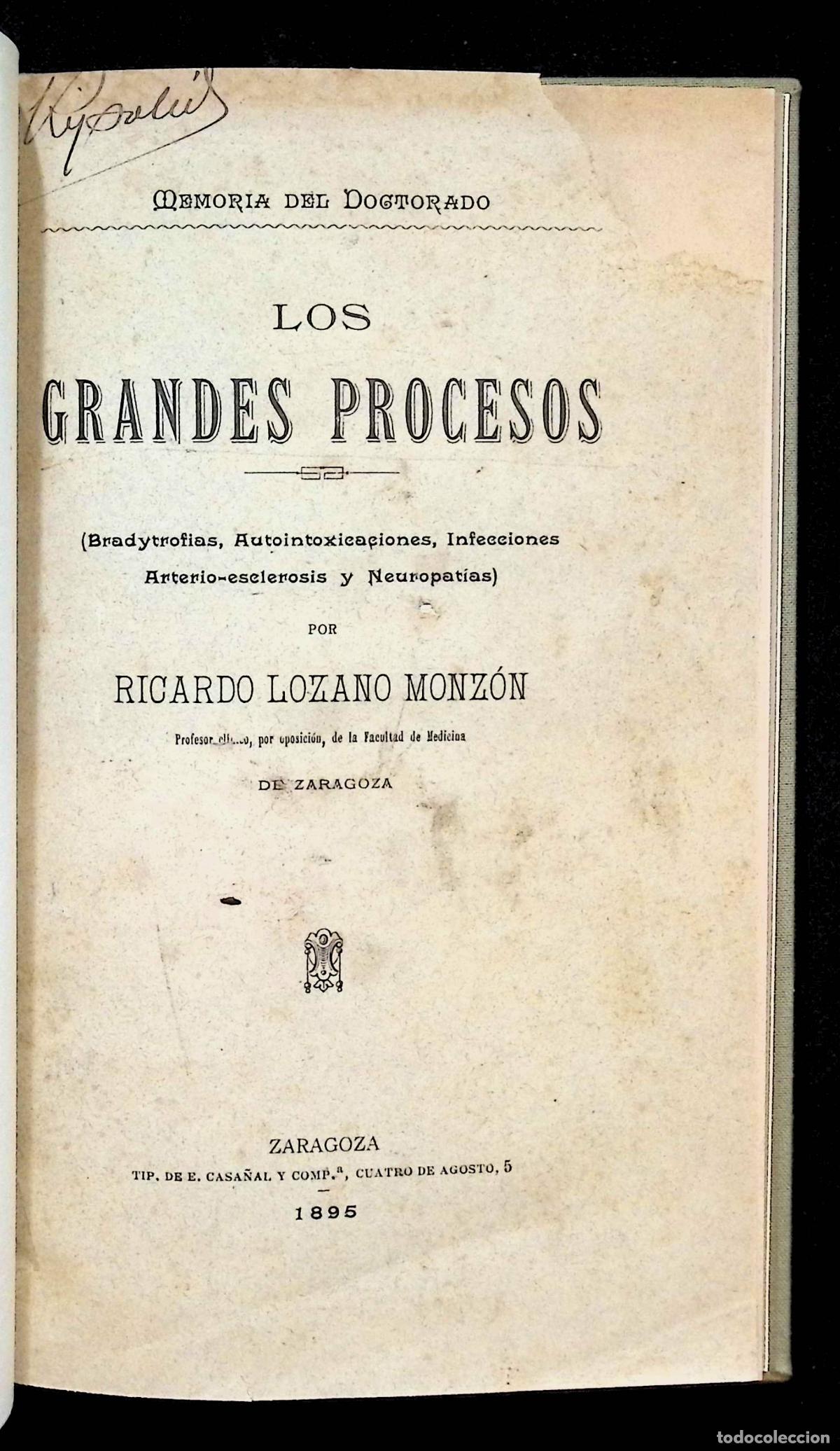 Libros antiguos: LOS GRANDES PROCESOS. (Bradytrofias, autointoxicaciones, infecciones... - LOZANO MONZ&Oacute;N, Ricardo.