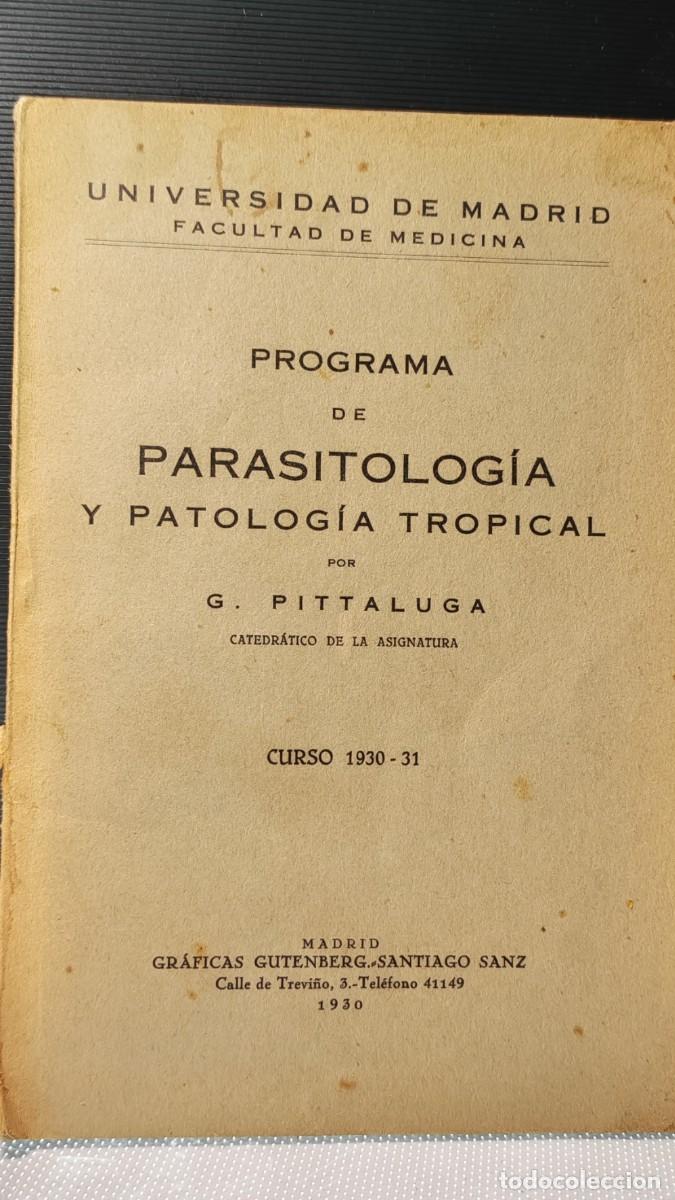Libros antiguos: Programa asignatura &rdquo;Parasitolog&iacute;a y Patolog&iacute;a Tropical&rdquo; Facultad de Medicina de la ⁠Unv. Madrid