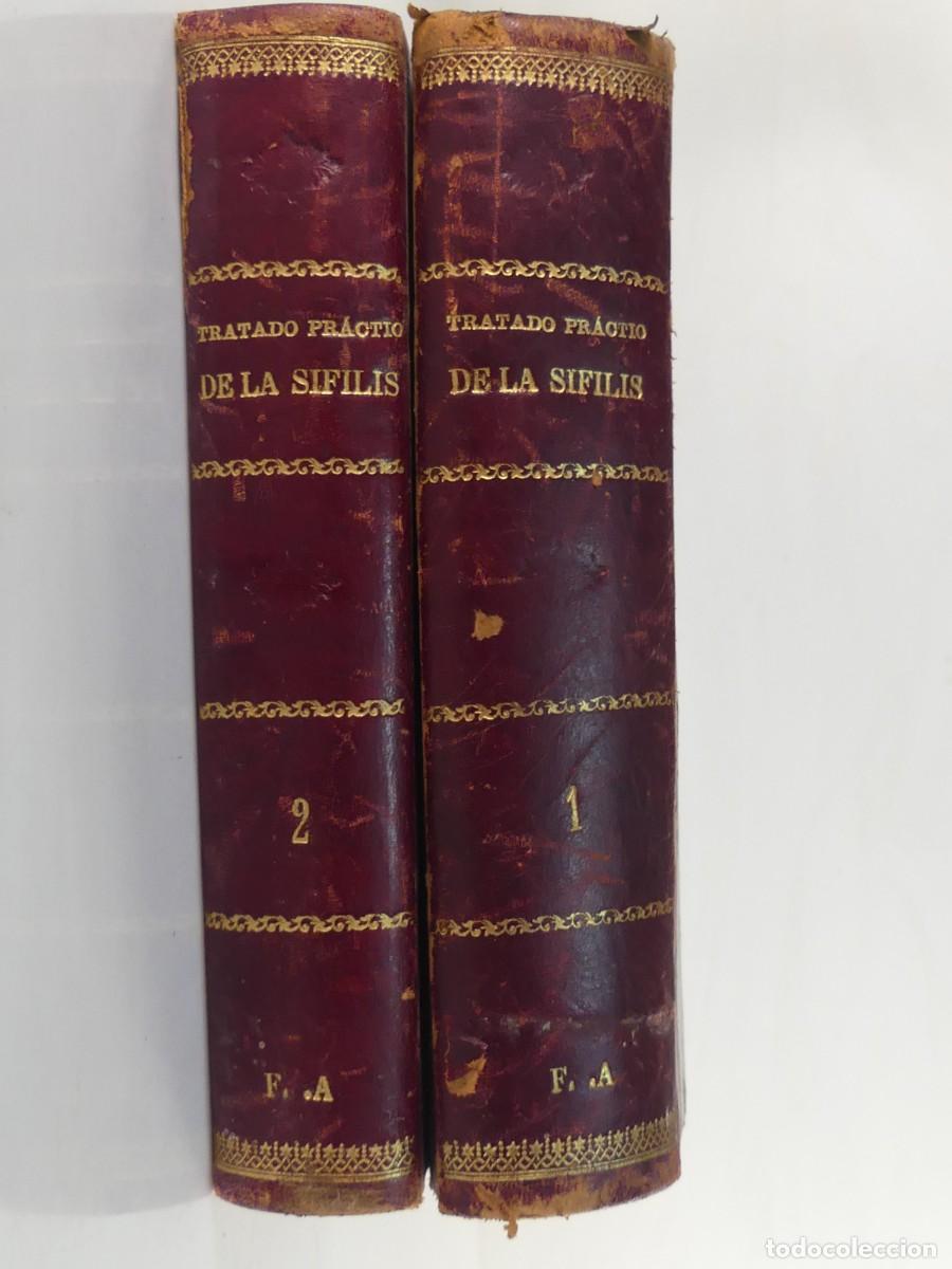 Antiquarische B&uuml;cher: Libros Antiguos - Tratado Practico de la Sifilis - Dos Tomos