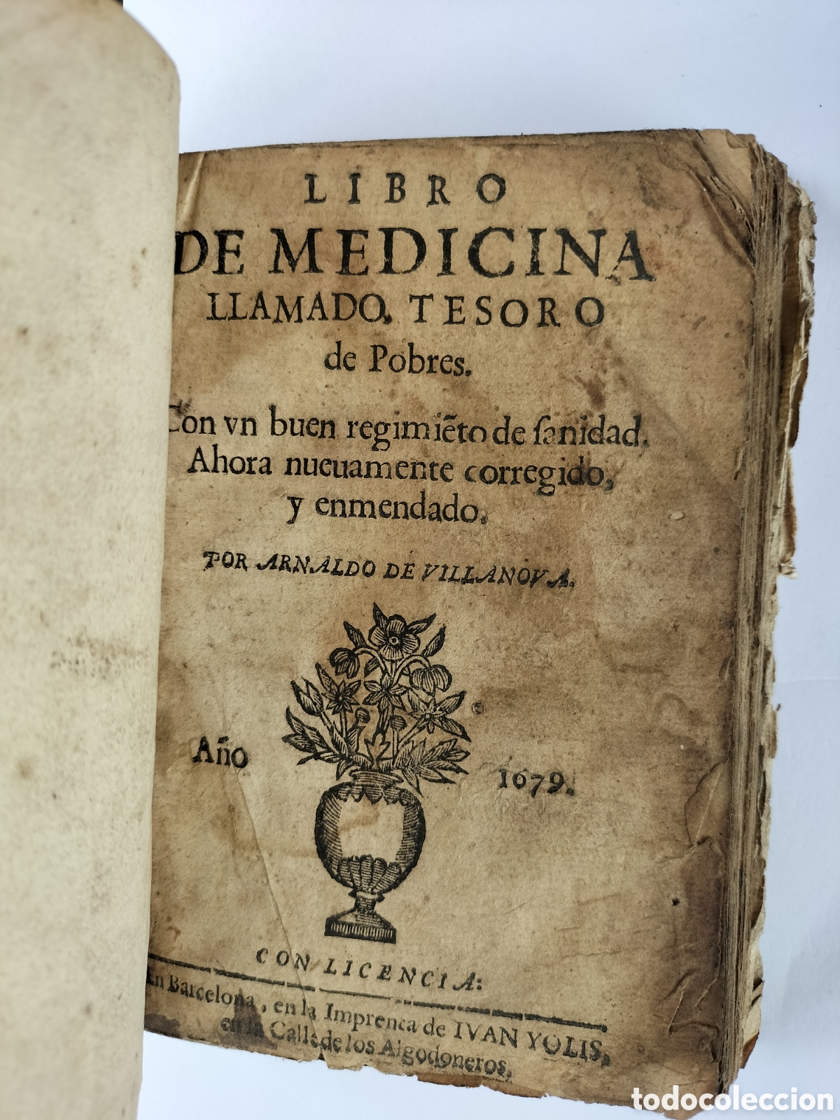 Libros antiguos: Libro de Medicina Llamado Tesoro de Pobres. 1679.