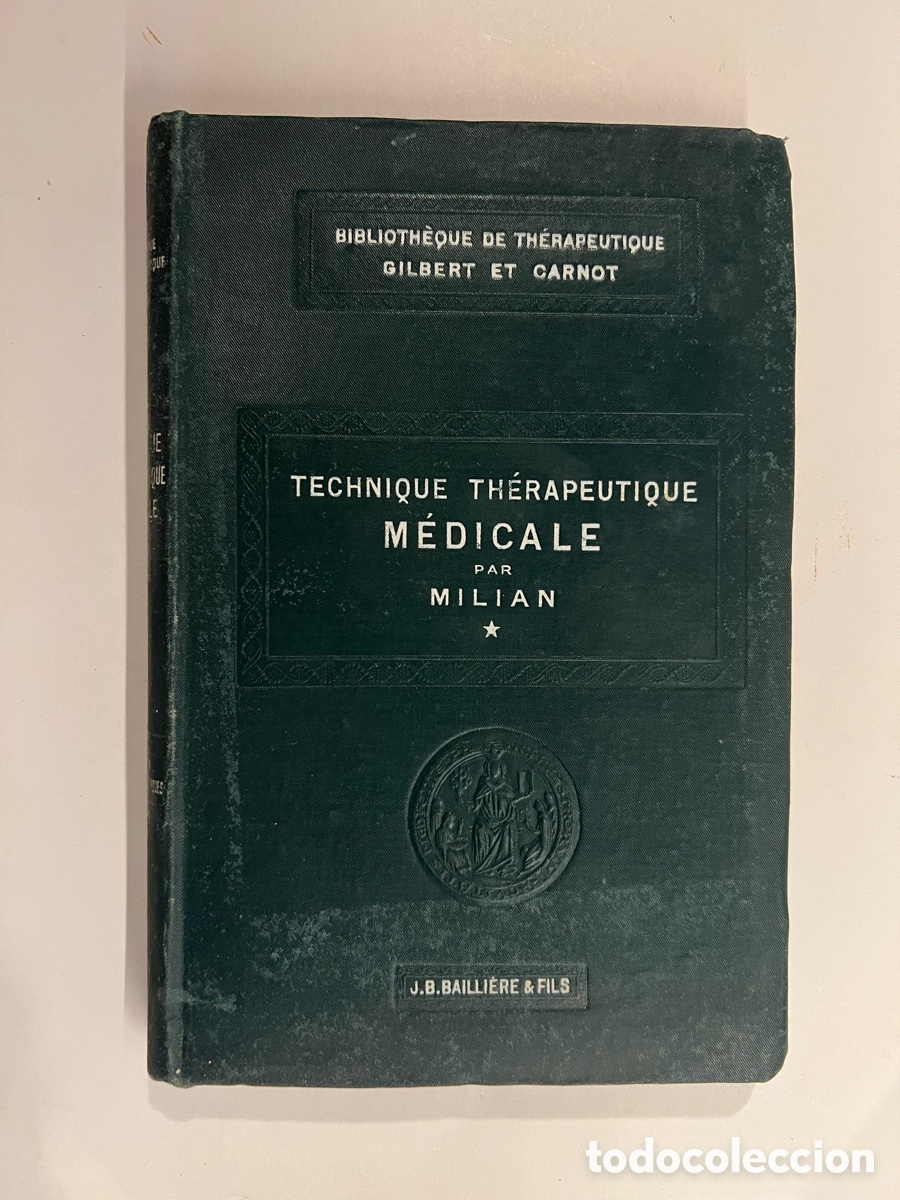 Antiquarische B&uuml;cher: T&eacute;cnica Terap&eacute;utica M&eacute;dica. Biblioteca de Terap&eacute;utica&rdquo; editado por J.B. Bailli&egrave;re & Fils (h.1920?)