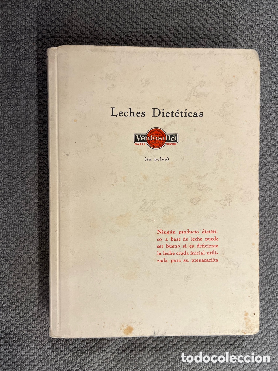 Antiquarische B&uuml;cher: LECHES DIET&Eacute;TICAS en polvo.. VENTOSILLA, Aranda de Duero, Burgos. Gr&aacute;ficas Reunidas (h.1930?)