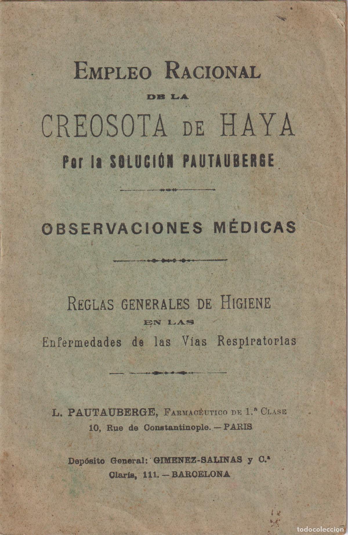 Libros antiguos: EMPLEO RACIONAL DE LA CRESOTA DE HAYA POR LA SOLUCI&Oacute;N PAUTAUBERGE