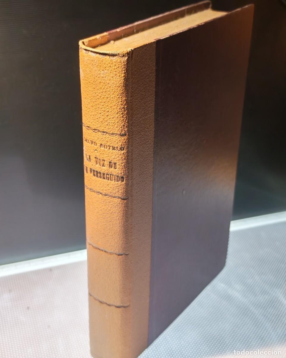 Libros antiguos: &laquo;La voz de un perseguido&raquo; (Tomo Primero). ⁠Jos&eacute; Calvo Sotelo.
