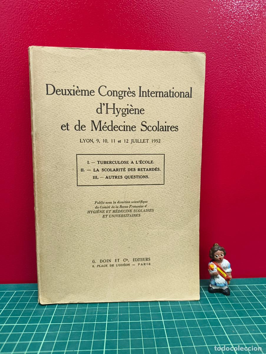 Libros antiguos: Deuxi&egrave;me Congr&egrave;s International d&rsquo;Hygi&egrave;ne et de M&eacute;decine Scolaires (Lyon, 1952)