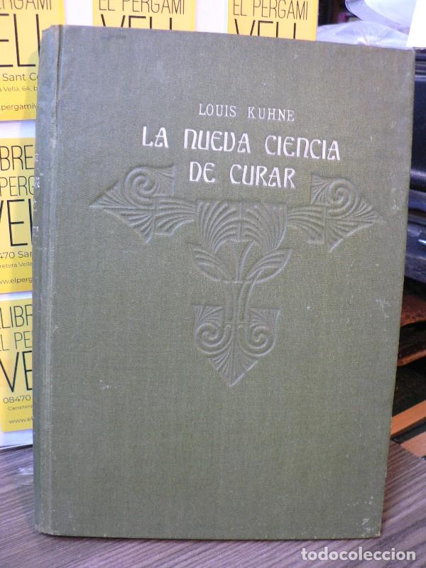 Libros antiguos: La nueva ciencia del curar - Louis Kuhne - Ed. Louis Kuhne - Trad. J. O. Monasterios e I. L&oacute;pez Lapu