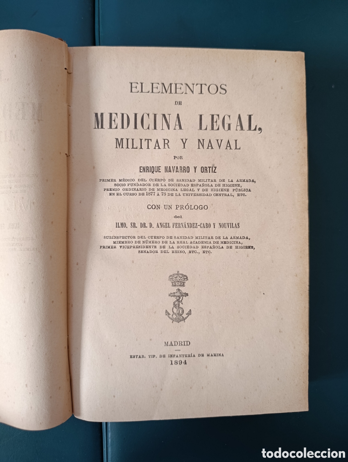 Libros antiguos: Elementos de Medicina Legal Militar y Naval &ndash; Enrique Navarro Ortiz &ndash; Madrid 1894