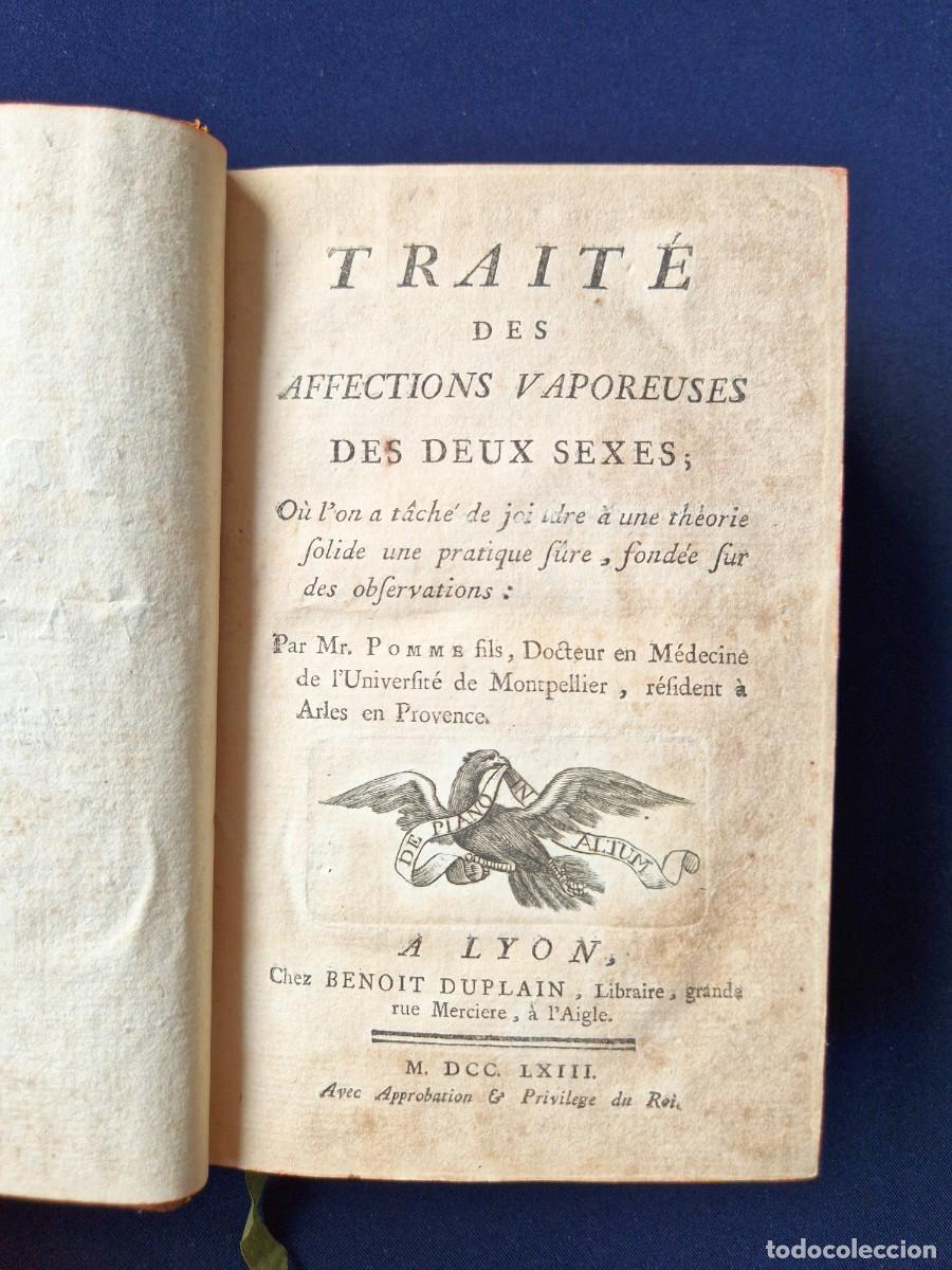 Libros antiguos: Pierre Pomme - Trait&eacute; des Affections Vaporeuses - 1763 - Medicina Histeria - Piel