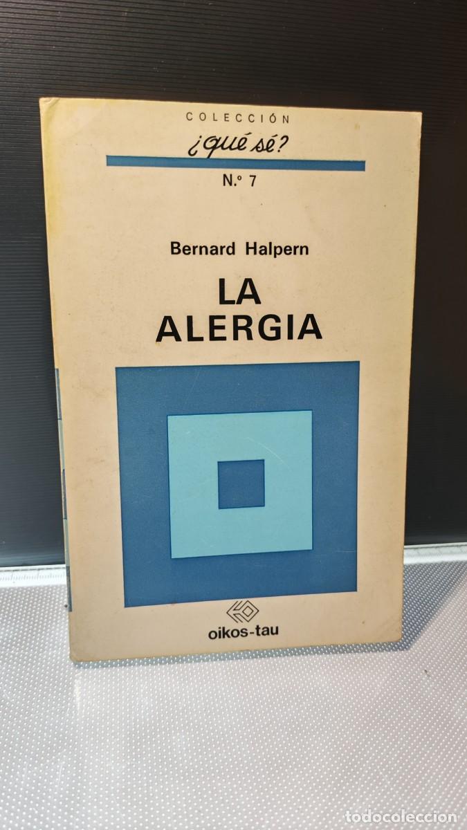 Libros antiguos: La alergia, una obra cient&iacute;fica de divulgaci&oacute;n. 1970