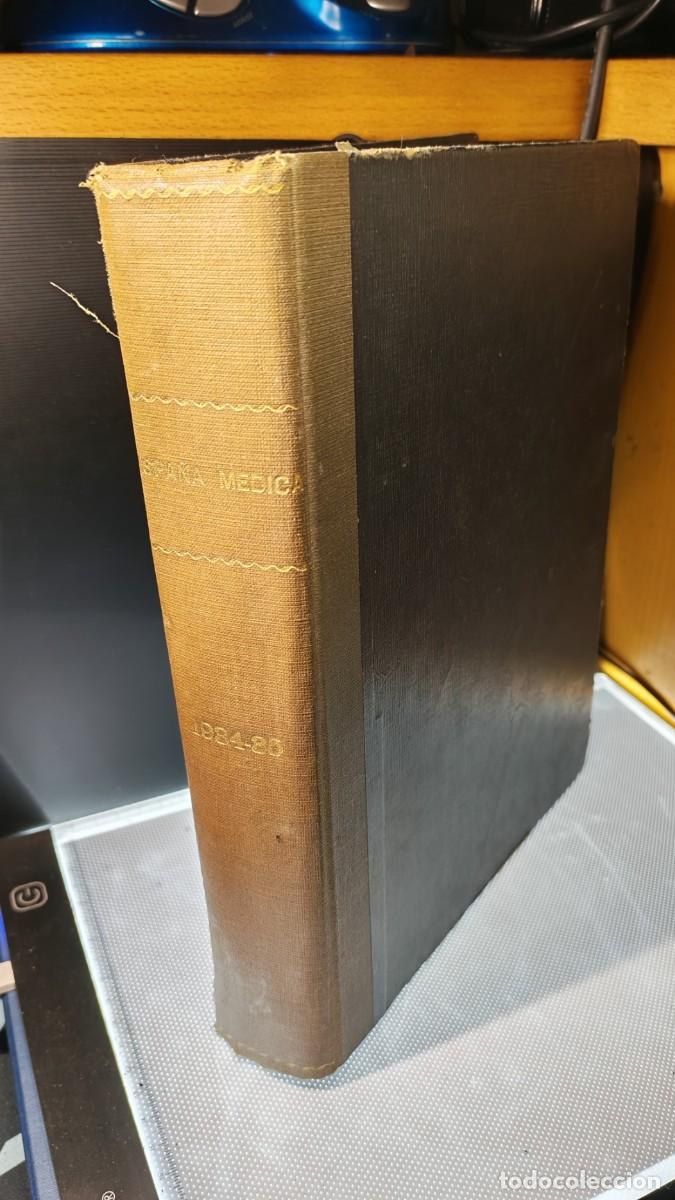 Libros antiguos: &rdquo;Espa&ntilde;a M&eacute;dica&rdquo;. 1934-35