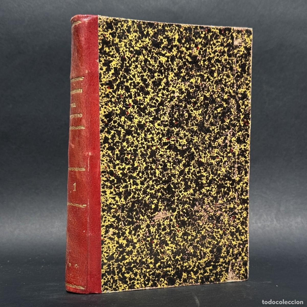 Libros antiguos: a&ntilde;o 1899 - TRATADO PRACTICO DE LAS OCLUSIONES DEL INTESTINO - MEDICINA