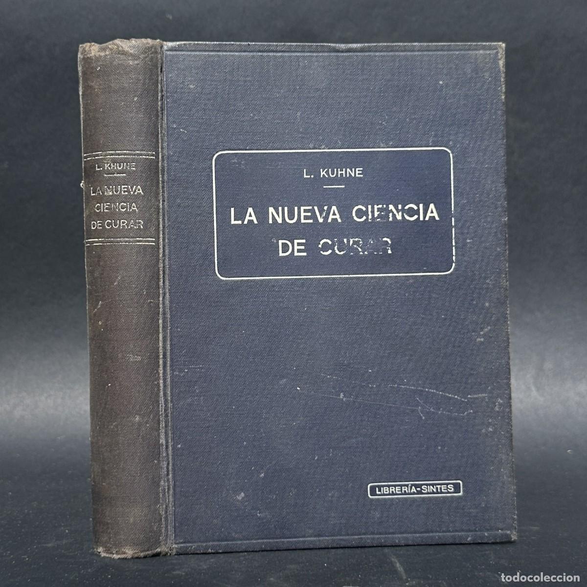 Libros antiguos: S. XIX - LA NUEVA CIENCIA DE CURAR - MEDICINA - ENFERMEDADES Y SU CURACION