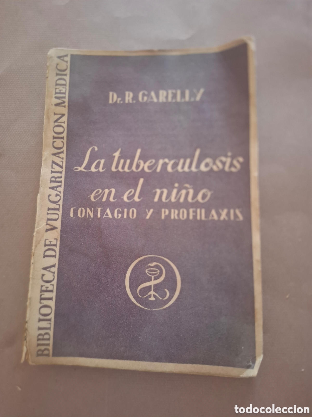 Old books: La tuberculosis en el ni&ntilde;o - R. Garely - 1935 - con ex libris