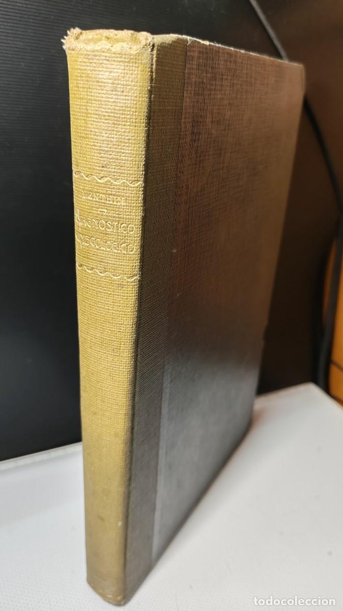 Libros antiguos: Diagn&oacute;stico y diagn&oacute;stico diferencial de las afecciones ginecol&oacute;gicas.