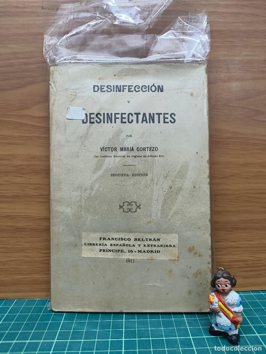 Livres anciens: Desinfecci&oacute;n y desinfectantes &ndash; V&iacute;ctor Mar&iacute;a Cortezo