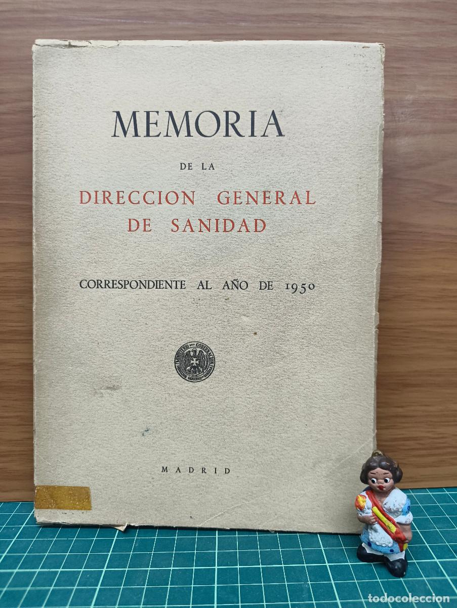 Livros antigos: Memoria de la Direcci&oacute;n General de Sanidad correspondiente al a&ntilde;o de 1950