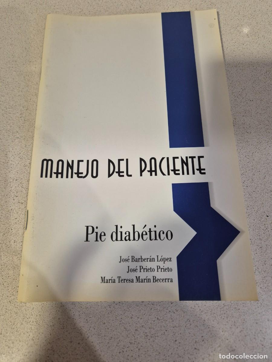 Libros antiguos: Libro &rdquo;Manejo del paciente: pie diabetico&rdquo;
