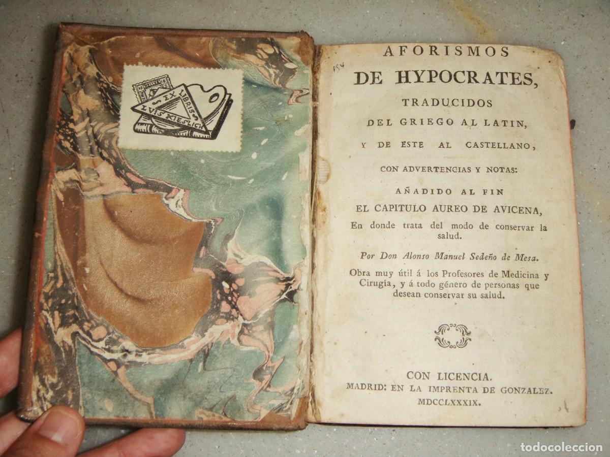 Libros antiguos: Aforismos de Hip&oacute;crates &middot; Alonso Manuel Sede&ntilde;o de Mesa &middot; Madrid, 1789 &middot; Medicina