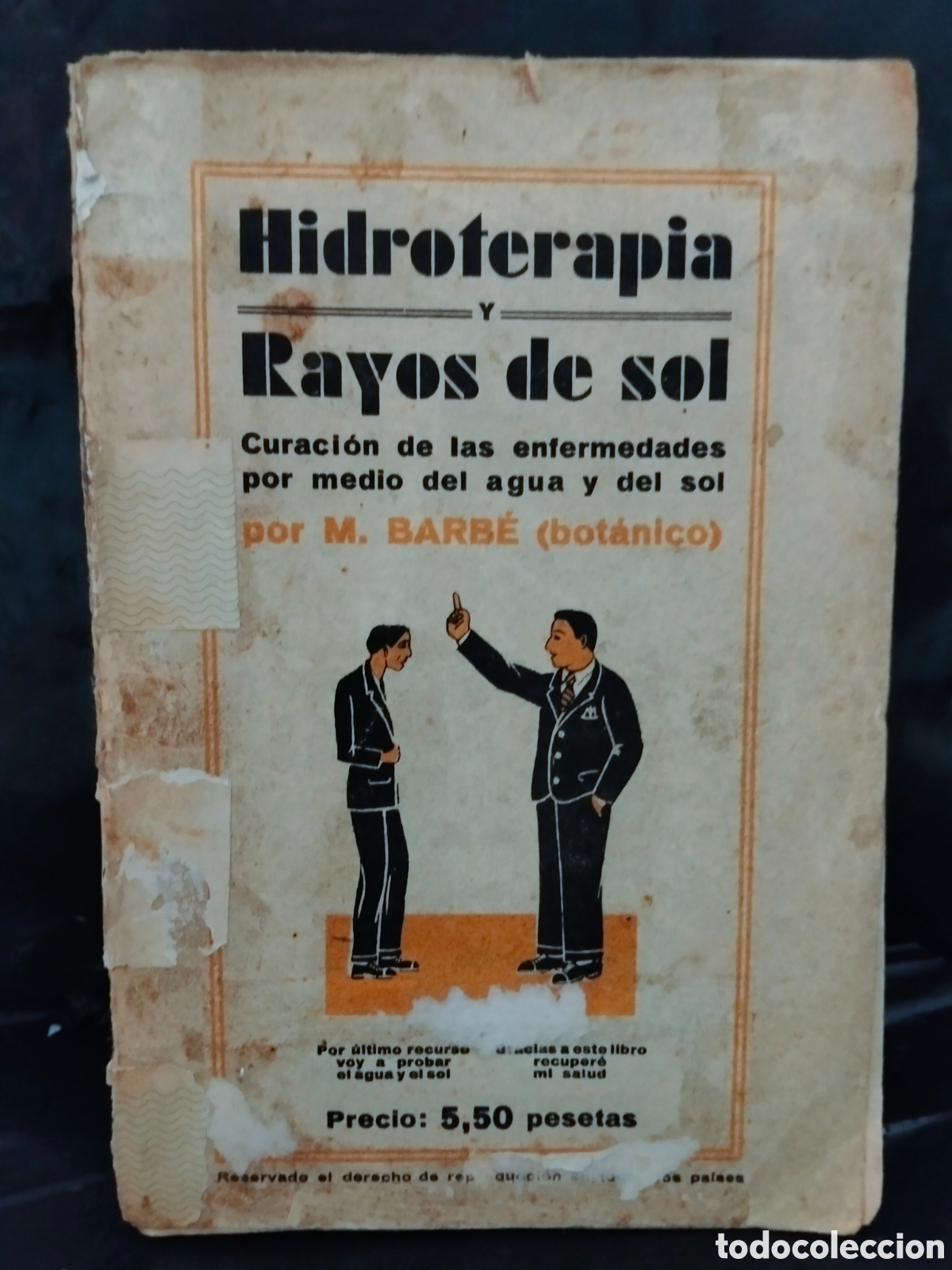 Libros antiguos: M. BARB&Eacute;(bot&aacute;nico). HIDROTERAPIA Y RAYOS DE SOL .H. F-B